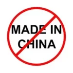 Red circle with a slash through the words 'Made in China'.